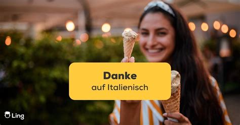 danke italienisch|danke übersetzung.